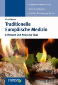 Traditionelle Europäische Medizin, Arnold Mayer